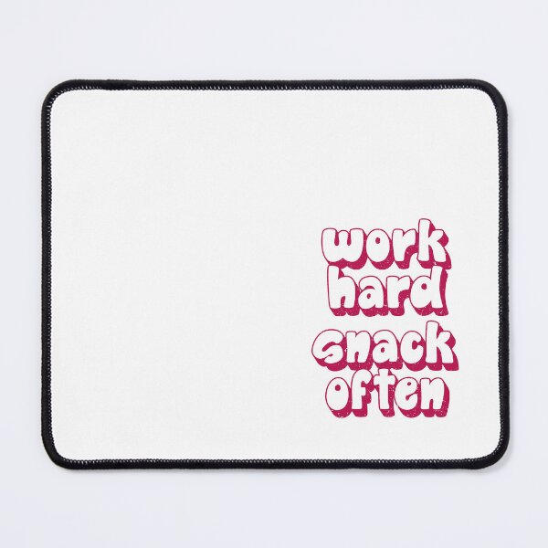 Item preview, Work Hard, Snack Often designed and sold by Bluebellsart.