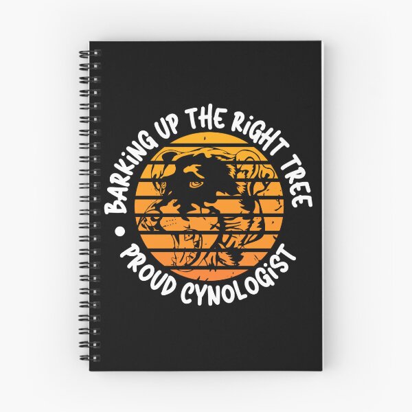 Item preview, Barking Up the Right Tree: Proud Cynologist. designed and sold by Mihuk.
