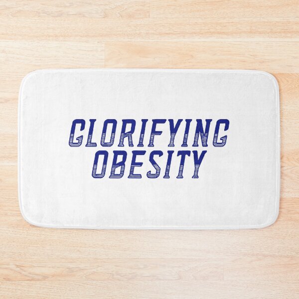 Item preview, Glorifying obesity designed and sold by rioferdee.
