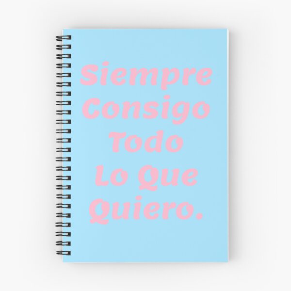 Item preview, Siempre consigo todo lo que quiero designed and sold by DaniRamii.