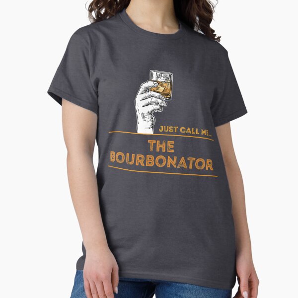Item preview, The Bourbonator Bourbon Whiskey Shirt designed and sold by Robert Diebold.