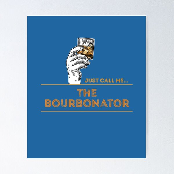 Item preview, The Bourbonator Bourbon Whiskey Shirt designed and sold by Robert Diebold.