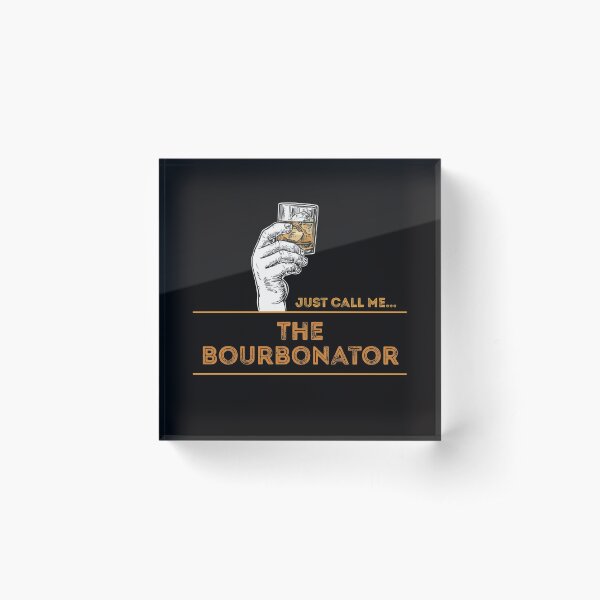 Item preview, The Bourbonator Bourbon Whiskey Shirt designed and sold by Robert Diebold.