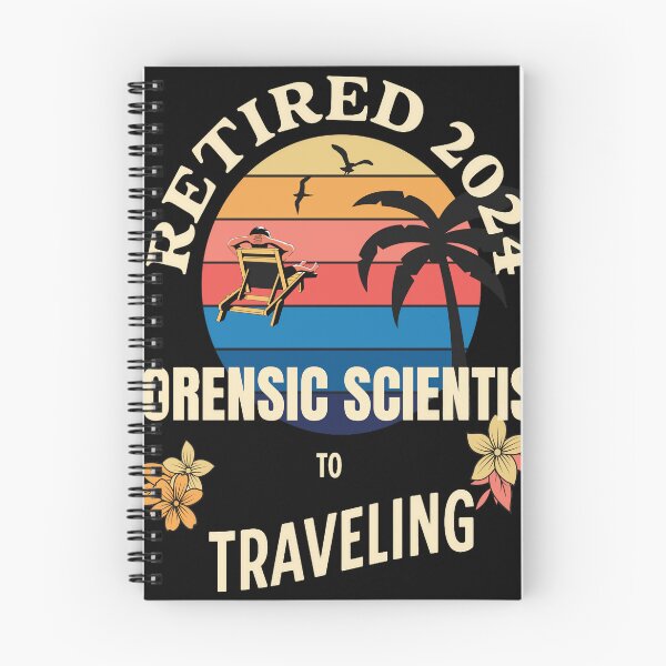 Item preview, Retired Forensic Scientist 2024. Tropical Sunset Retirement Vibes Design designed and sold by johnharry3.