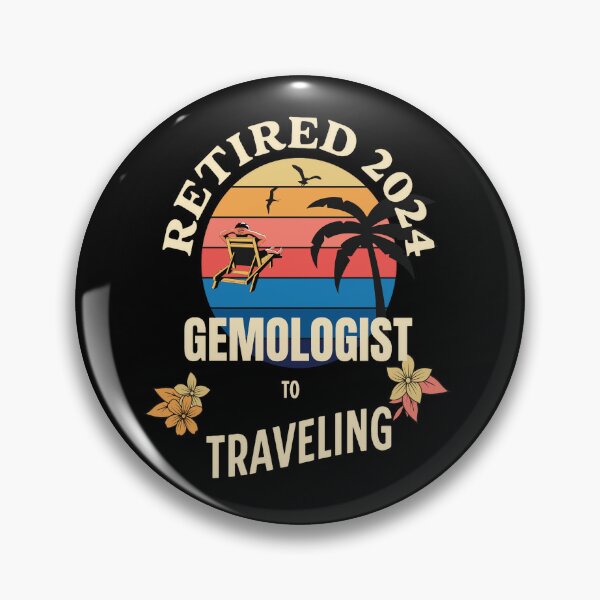 Item preview, Retired Gemologist 2024. Tropical Sunset Retirement Vibes Design designed and sold by johnharry3.