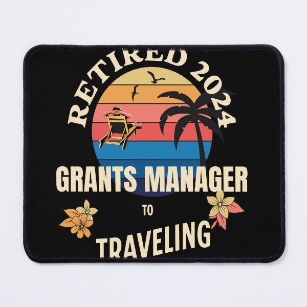 Item preview, Retired Grants Manager 2024. Tropical Sunset Retirement Vibes Design designed and sold by johnharry3.