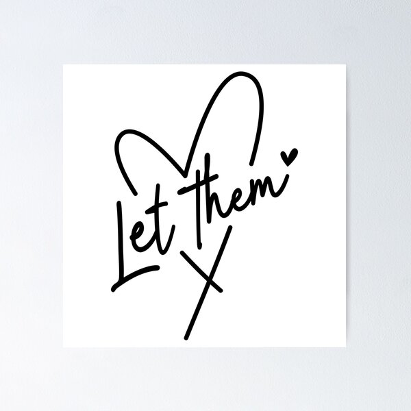 Item preview, Let Them: Empowering Statements for Your Style designed and sold by s-n-s-designs.