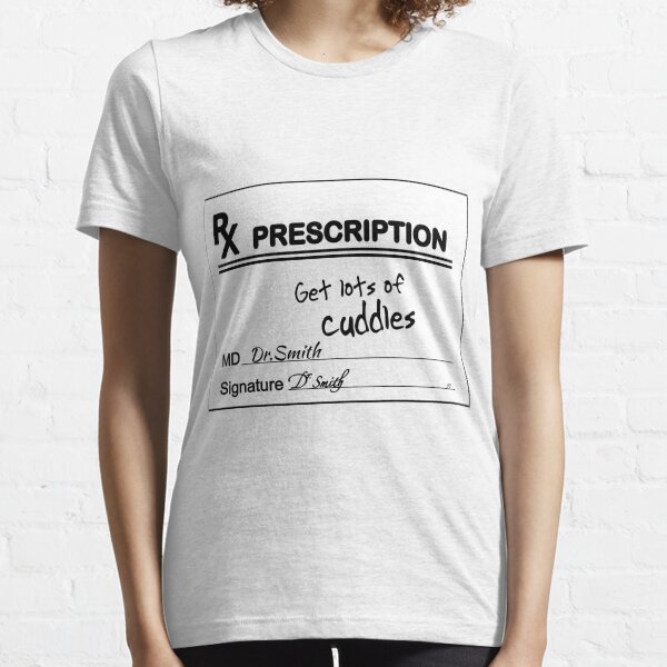 Cuddle Prescription Essential T-Shirt