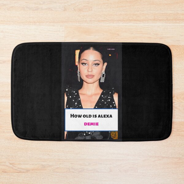 Item preview, Alexa Demie - how old is alexa designed and sold by KillianGrantM.