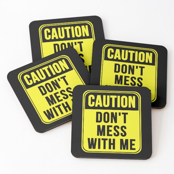 Item preview, Don't Mess With Me designed and sold by MarkMySign.