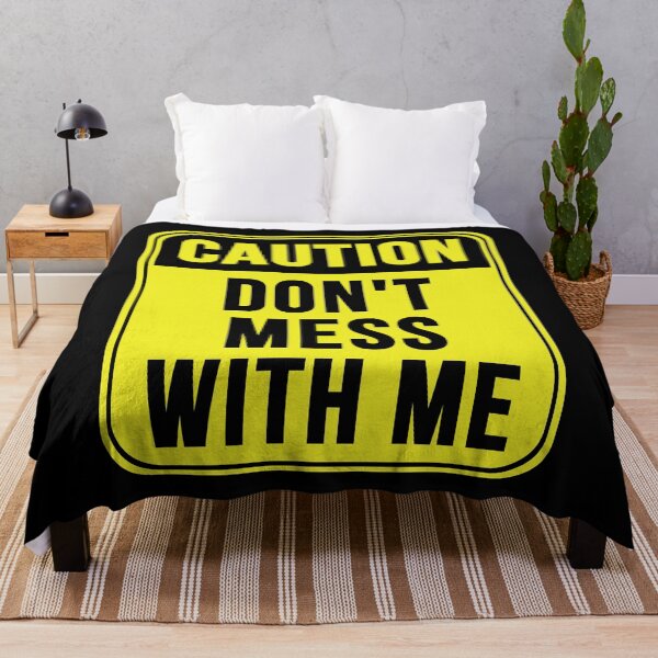 Item preview, Don't Mess With Me designed and sold by MarkMySign.
