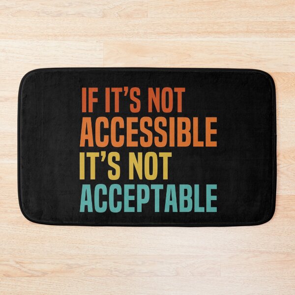 Item preview, If It's Not Accessible It's Not Acceptable Disability Rights Retro Design designed and sold by HalloweenGift.