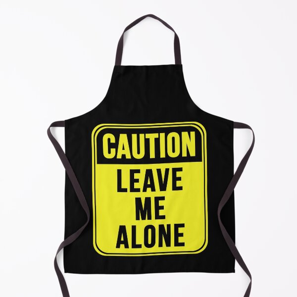 Item preview, Leave Me Alone designed and sold by MarkMySign.