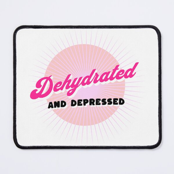Item preview, Dehydrated & Depressed designed and sold by retrorascal.