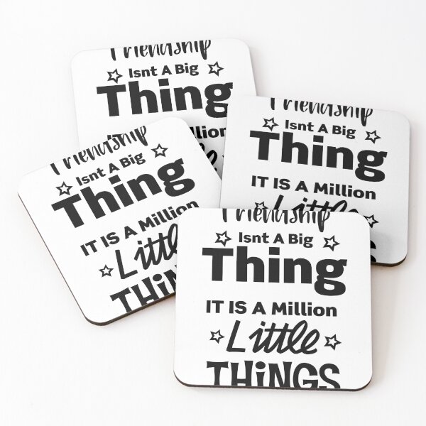 Item preview,  Friendship isn't a big thing,million little things designed and sold by Almasrigroup.