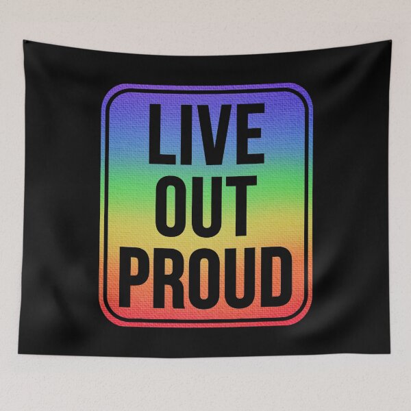 Item preview, Live Out Proud designed and sold by MarkMySign.