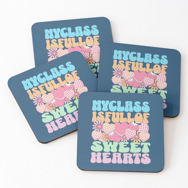 Item preview, My Class Is Full Of Sweethearts Teacher Valentines Day Funny Quote designed and sold by NosandEdgy.