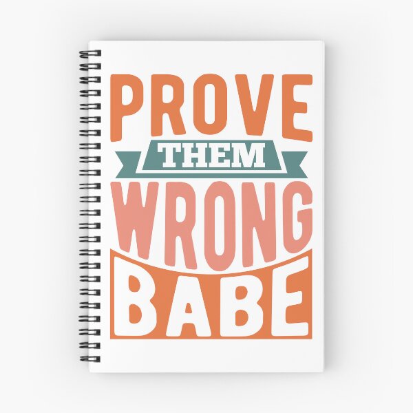 Item preview, Prove Them Wrong Babe  designed and sold by Hairball-Pets.