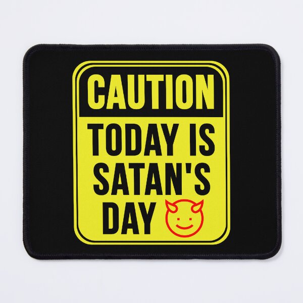 Item preview, Hoy es el día de Satanás designed and sold by MarkMySign.