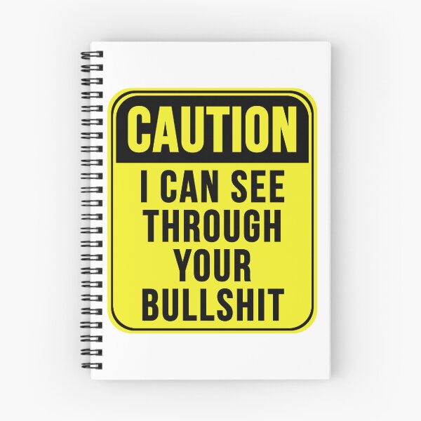 Item preview, I Can See Through Your Bullshit designed and sold by MarkMySign.