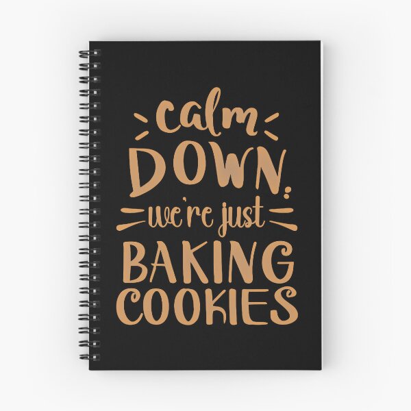 Item preview, Calm Down, We're Just Baking Cookies designed and sold by mrtraz.