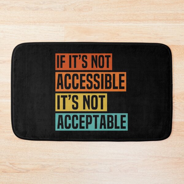 Item preview, If It's Not Accessible It's Not Acceptable Disability Rights Retro Design designed and sold by HalloweenGift.