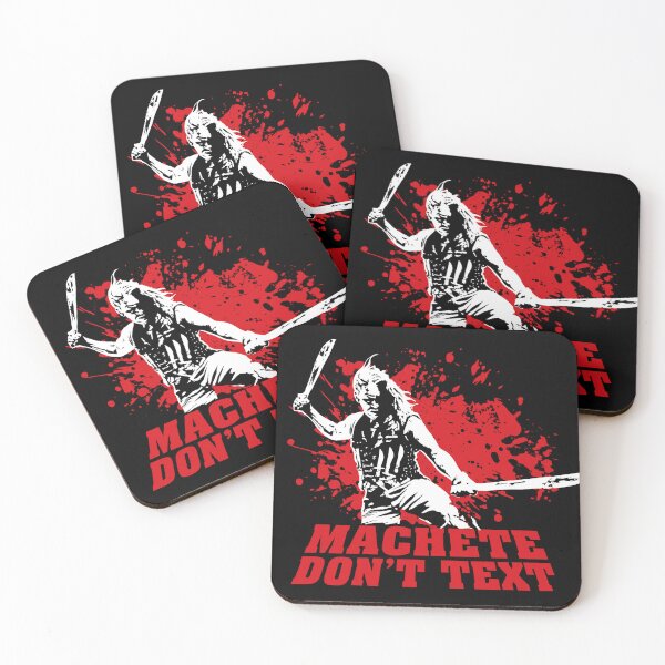 Item preview, Machete Don't Text Quote designed and sold by McPod.