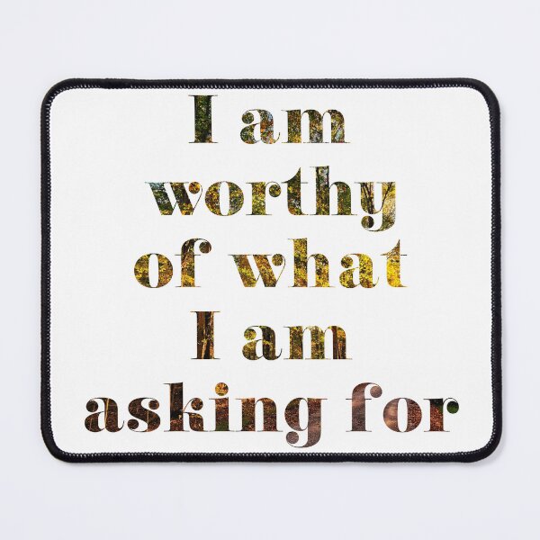 Item preview, I Am Worthy Inspirational Manifesting Quote Design  designed and sold by TwistedP-Photos.