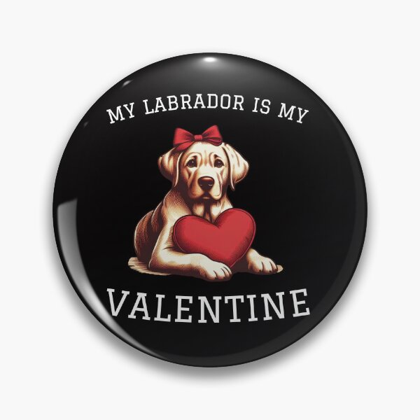 Artikelvorschau, Mein Labrador ist mein Valentinsgruß entworfen und verkauft von HeadTurningArt.