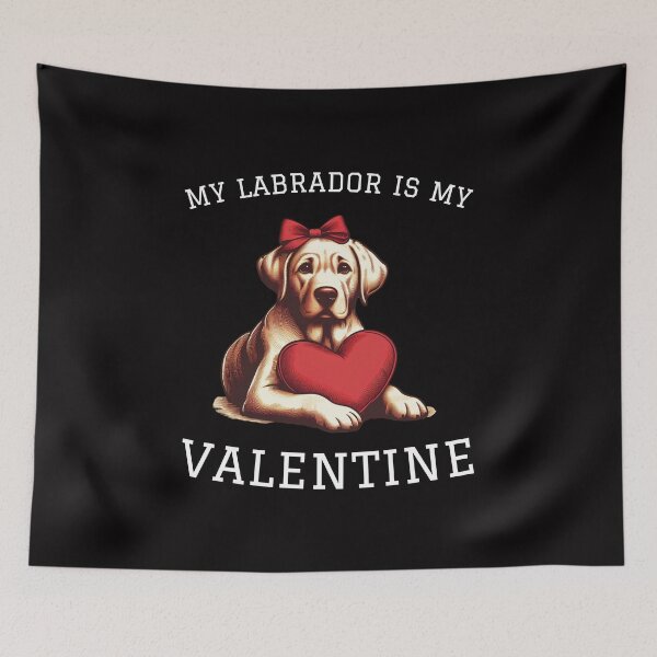 Artikelvorschau, Mein Labrador ist mein Valentinsgruß entworfen und verkauft von HeadTurningArt.