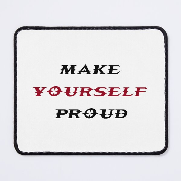 Item preview, make yourself proud designed and sold by 101univers.