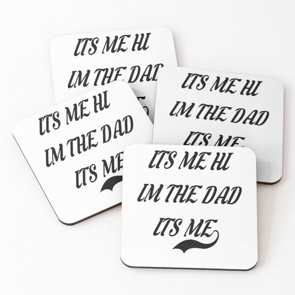 Item preview, It's me hi I'm dad it's me  designed and sold by MKshoper.