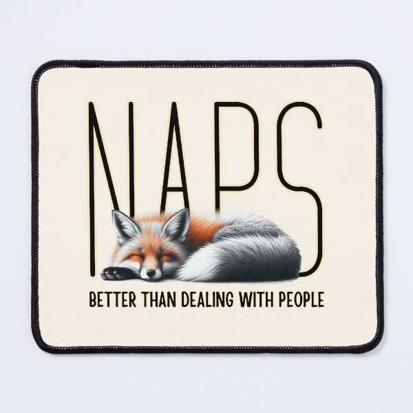 Item preview, Naps Better Than People Fox Illustration designed and sold by RuyaFab.