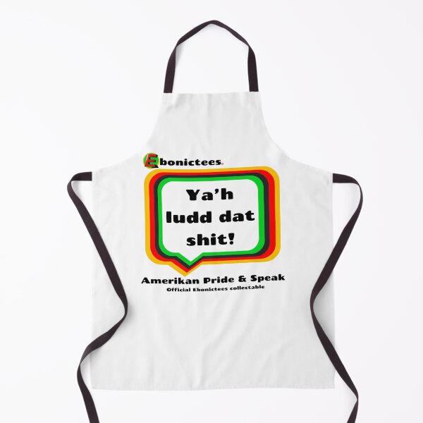 Item preview, Ya'h ludd dat shit!! Ebonictees ebonic phrase. designed and sold by Ebonictees.