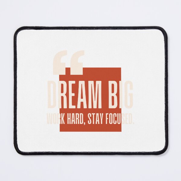 Item preview, Dream Big, Work Hard, Stay Focused designed and sold by Crea-Designer.