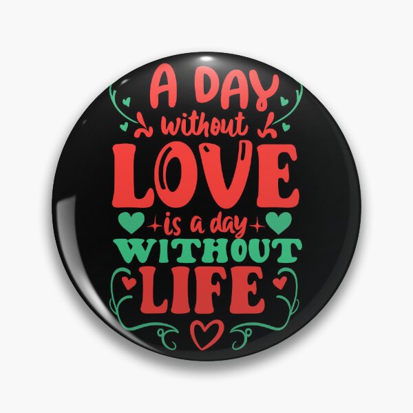 Item preview, Love is Life - Inspirational Valentine's Quote designed and sold by FEBRICAST.