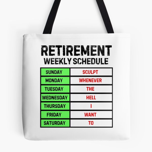 Item preview, Funny Retirement Weekly Schedule - Sculpting designed and sold by MoonsmileProd.