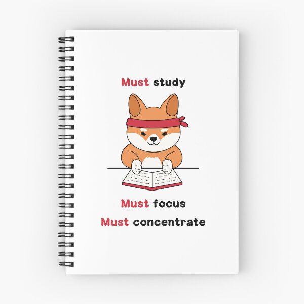 Item preview, Must study, focus and concentrate (Shiba) designed and sold by ProjectLui.