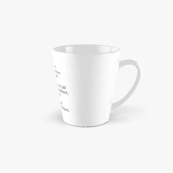 Newton&#39;s second law: In an inertial reference frame, F = ma Tall Mug