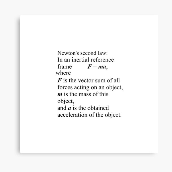Physics Prints, Newton&#39;s second law: In an inertial reference frame, F = ma Metal Print