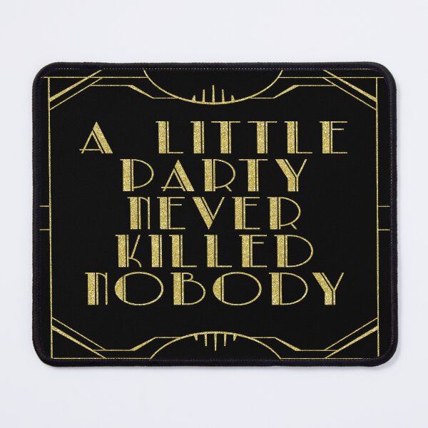 Item preview, A little party never killed nobody - black glitz designed and sold by peggieprints.