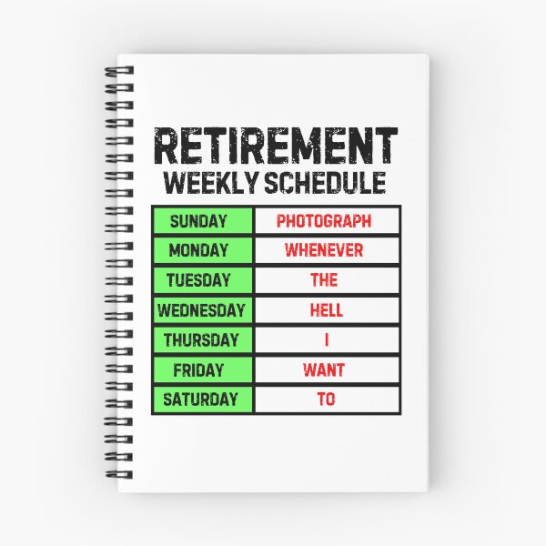 Item preview, Funny Retirement Weekly Schedule - Photographer designed and sold by MoonsmileProd.