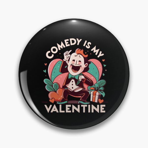 Item preview, Comedy Is My Valentine designed and sold by Itsheartshop.