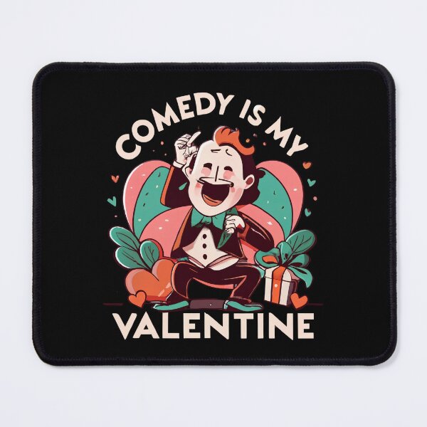 Item preview, Comedy Is My Valentine designed and sold by Itsheartshop.