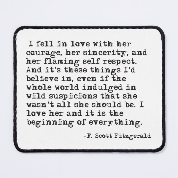 Item preview, I fell in love with her courage - F Scott Fitzgerald designed and sold by peggieprints.