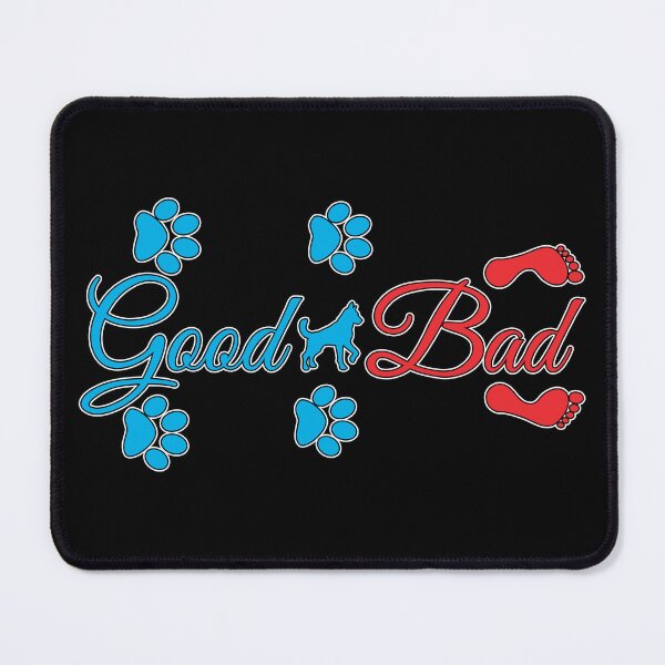Item preview, 4 Paws Good 2 Feet Bad - Funny Pet Slogan designed and sold by Harlake.