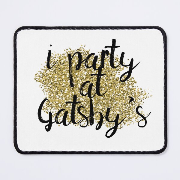 Item preview, I party at Gatsby's designed and sold by peggieprints.