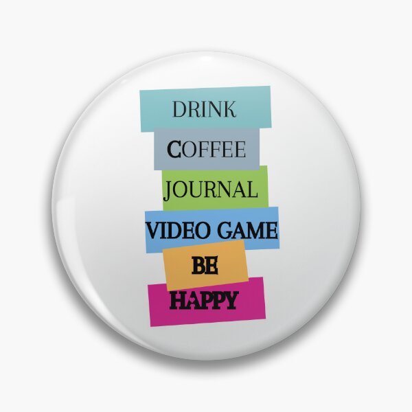 Item preview, Drink Coffee Journal Video Game Be Happy Humor  designed and sold by Threadsoftresor.