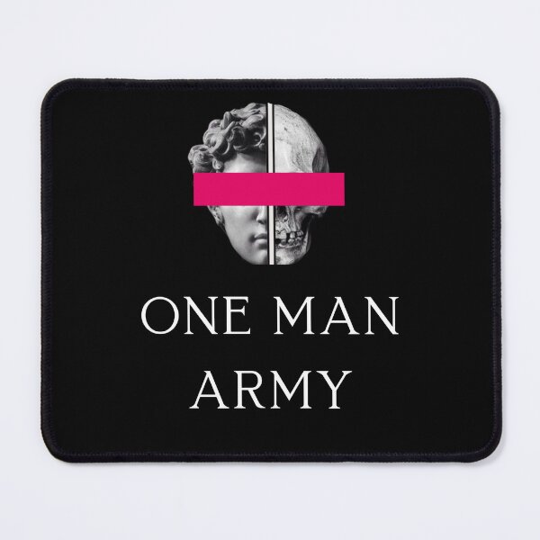 Item preview, One Man Army Quote designed and sold by SMARTKIT DESIGNAGENCY.
