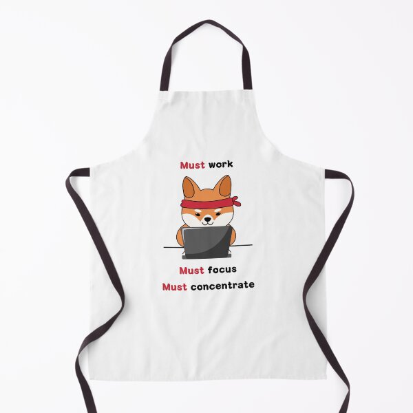Item preview,  Must work, focus and concentrate (Shiba) designed and sold by ProjectLui.